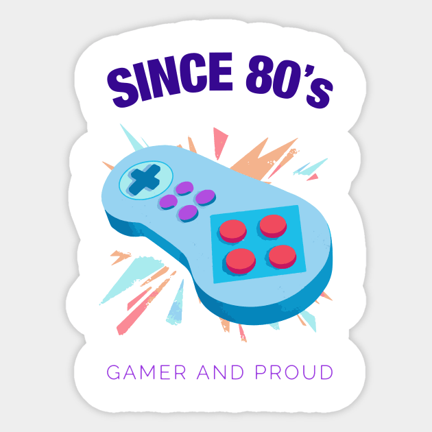 Since 90s Gamer and Proud - Gamer gift - Retro Videogame Sticker by xaviervieira